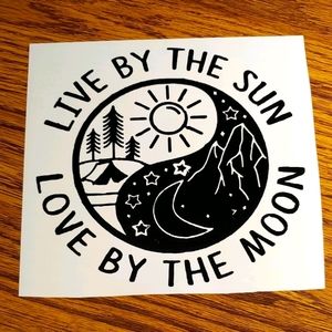 Live By The Sun Love By The Moon Vinyl Decal